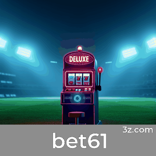 Bet61: Apostas Esportivas com Foco no Brasil